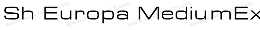 Sh Europa MediumExtended字体转换